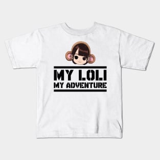 My Loli My Adventure Kids T-Shirt